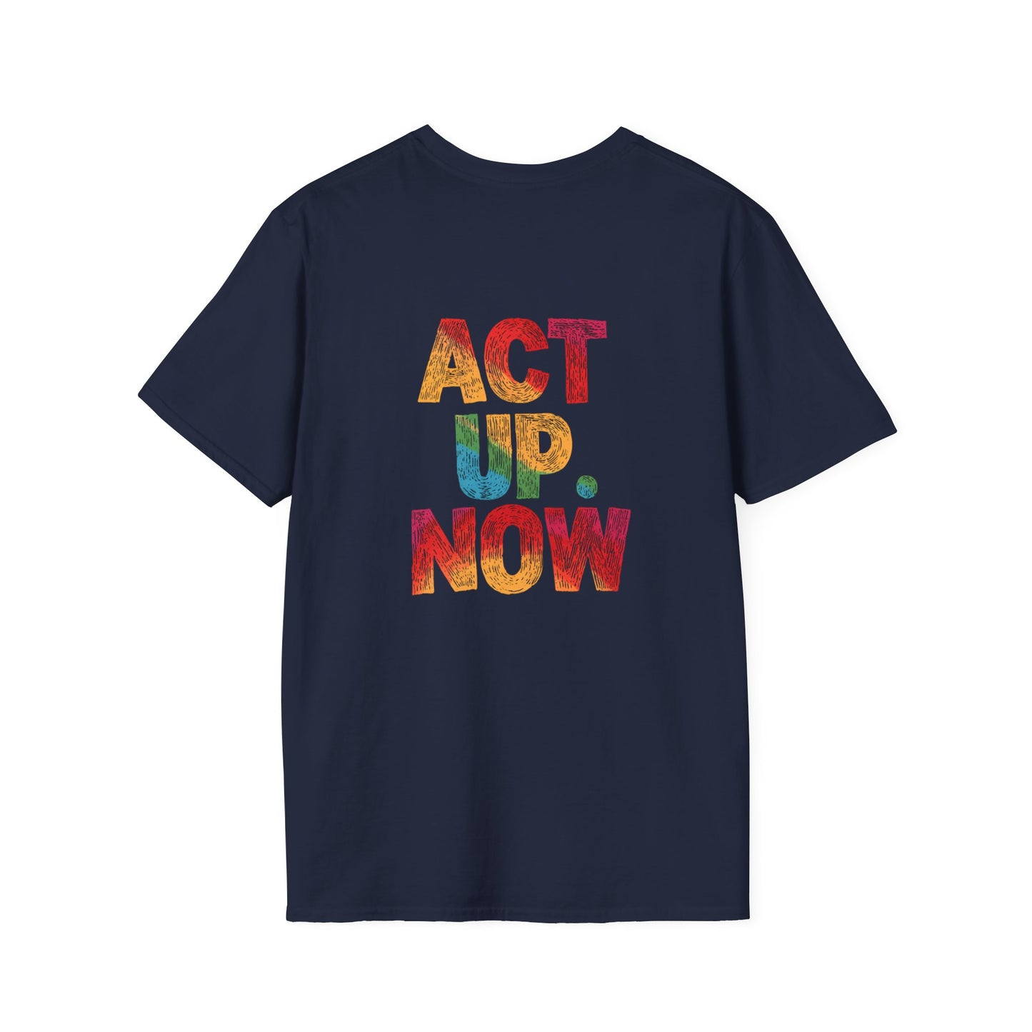 Liberaza: ACT UP NOW Softstyle T-Shirt